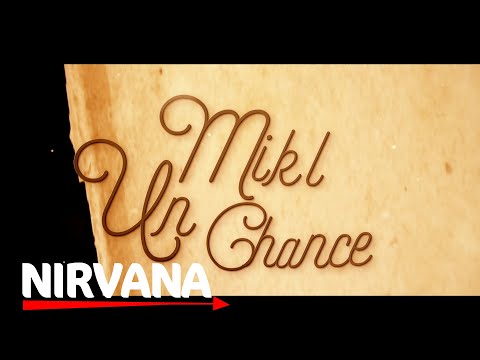 MIKL - Un Chance (Lyrics Video)