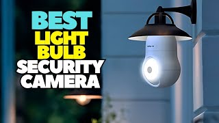 Top 5 Best Light Bulb Security Camera On Amazon 2024