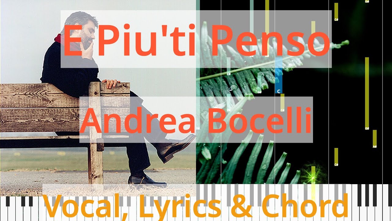 🎹Chord & Lyrics, E Piu'ti Penso, Andrea Bocelli, Synthesia Piano