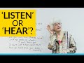 Basic English Lesson: LISTEN or HEAR?
