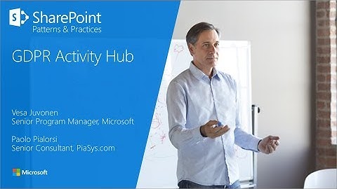 PnP Webcast - GDPR Activity Hub - Reference Solution