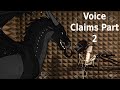 Wings of Fire Voice Claims pt2