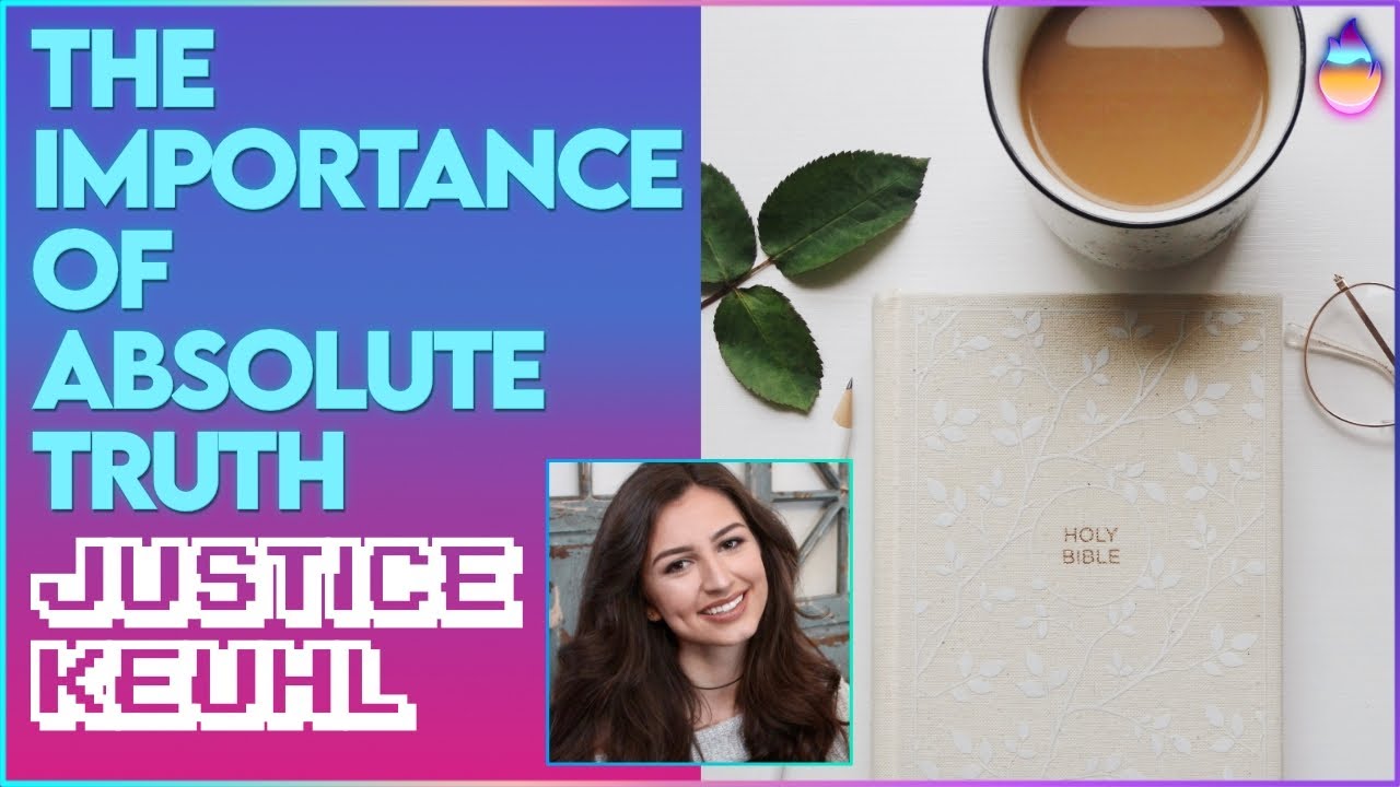 Justice Enlow Keuhl: The Importance of Absolute Truth | Sept 26 2021