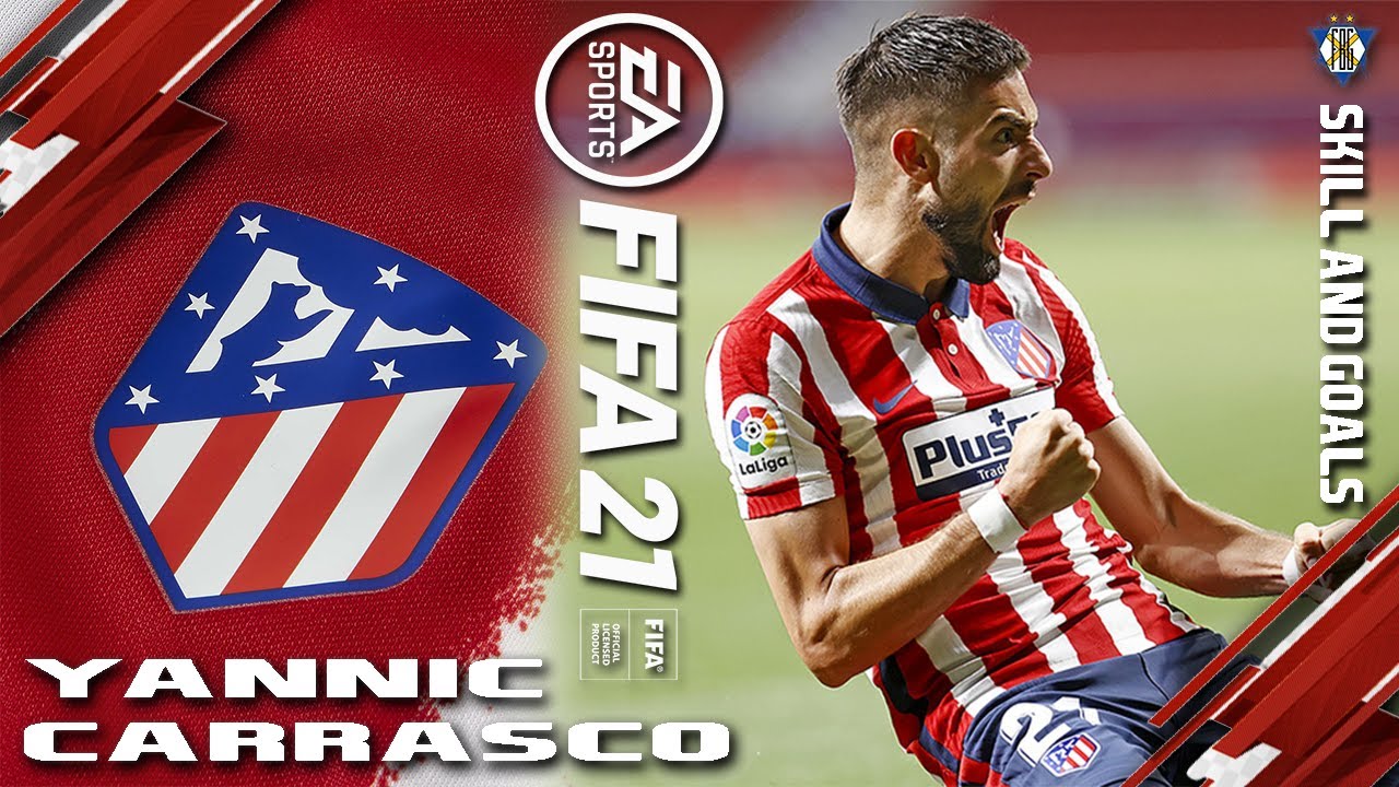 Yannick Carrasco - Skill & Goals | FIFA 21