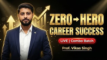 How to Become SUCCESSFUL in Your Career | Zero to Hero & Combo Batch Explained 🔥 | Vikas Sir LIVE
