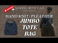 Hand Knit Pleather Chunky Knit Jumbo Tote Bag