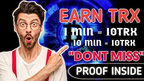 Make Money Online - New Cloud Mining Site - Free Trx mining - Trx mining site, Tron mining