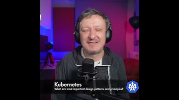 Kubernetes - What Are the Most Important Design Patterns and Principles?
