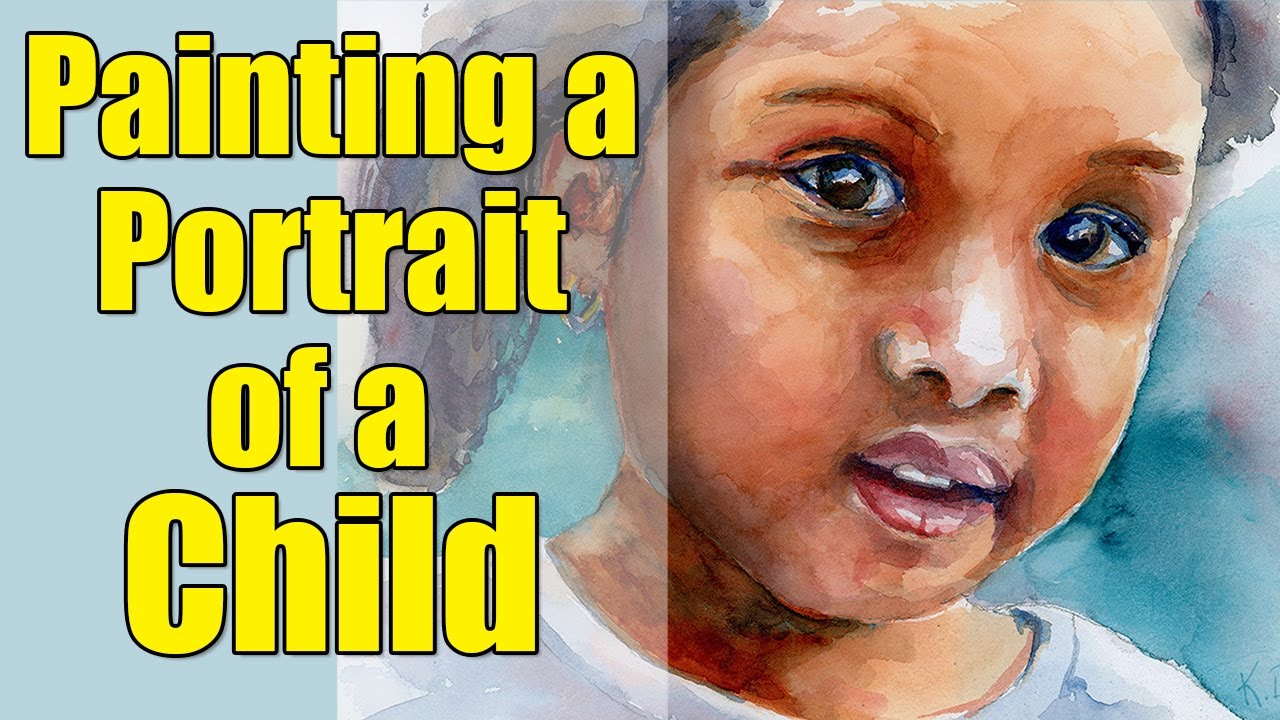 Painting a Portrait of a Child in Watercolor [Paint Dark Skin Tone