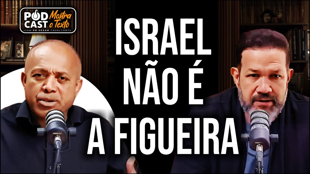 ISRAEL NÃO É A FIGUEIRA! ENTENDA  |  PR. ELIAS SOARES