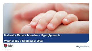 Maternity Matters bite-size - Hypoglycaemia