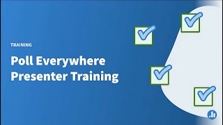 Poll Everywhere Accessibility Training