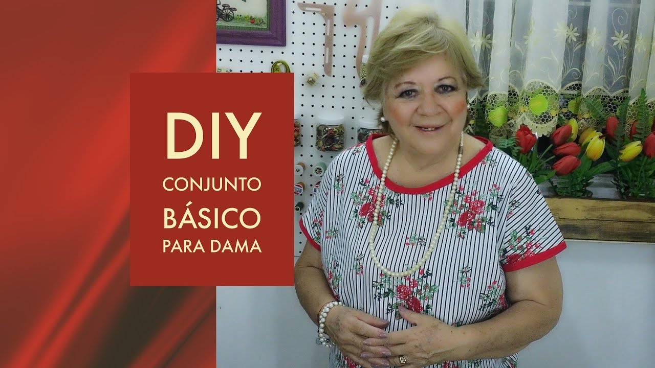 DIY  CONJUNTO BASICO PARA DAMA