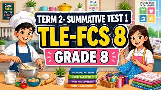 Term 2 Grade 8 Summative 1 TLE-FCS 8