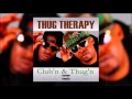 Thug therapy feat lord infamous overdose clubn  thugn