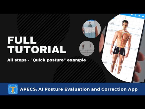 Tutorial - How to use APECS - Full posture evaluation demonstrated on Quick Analysis