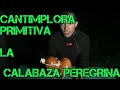 Cantimplora Primitiva Para BUSHCRAFT/ CALABAZA JICARA GUAJE #1