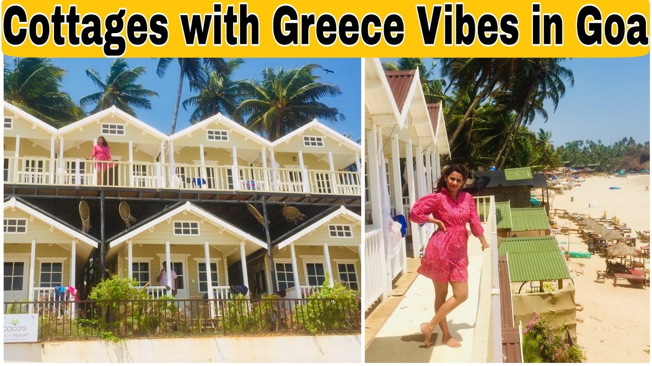 Goa’s Beachhut with Greek Vibe | Cocos Resort near Palolem Beach in South Goa 
