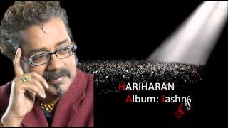 Aap Hamare Saath Nahi Hariharan's Ghazal From Album Jashn chords