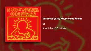 U2 | Christmas (Baby Please Come Home)