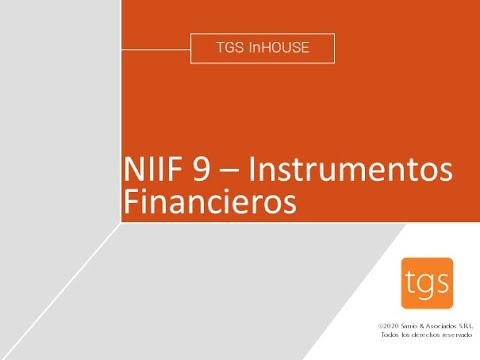 TGS inHouse: NIIF 9 - Instrumentos Financieros