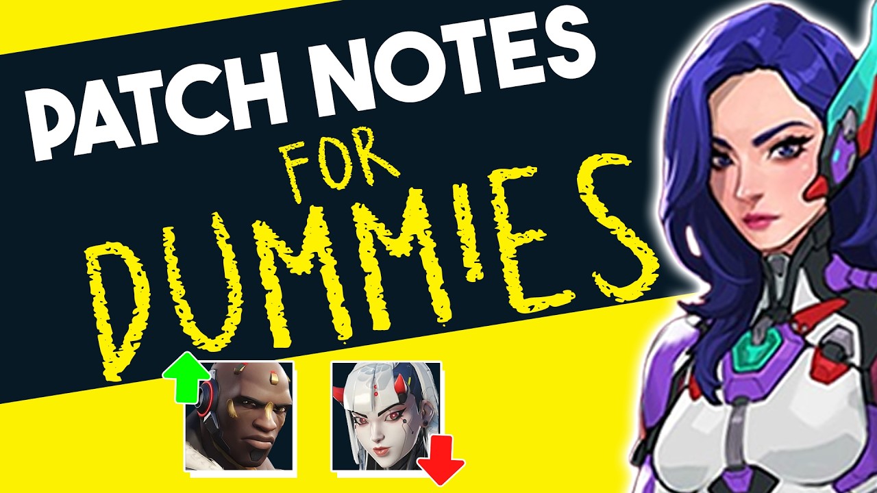 PATCH NOTES: FOR DUMMIES (Overwatch Season 4)