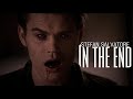 Stefan Salvatore || In The End [Ripper]