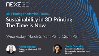 Sustainability in 3D Printing: The Time is Now