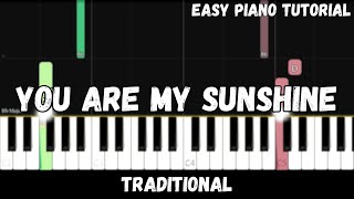 You Are My Sunshine (Easy Piano Tutorial)