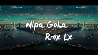 Nipa goka rmx lx