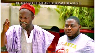 Gidan Badamasi 2 - BAYAN FAGE (the making) part 9 Tare da Adahama (Tijjani Asase)