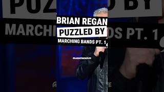 Brian Regan Puzzled By Marching Bands Pt. 1... #brianregan #standup #comedy #funny #comedians #jokes