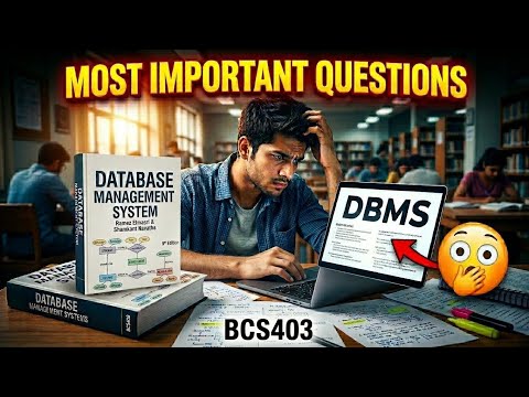 BCS403 DBMS Most Repeated Questions |   Pass | Most Important Questions |Database Management System 