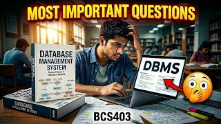 BCS403 DBMS Most Repeated Questions | Pass | Most Important Questions |Database Management System