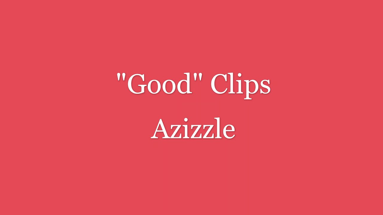 "Good" Clips Lol - YouTube