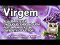 ♍ VIRGEM 💘 A SAUDADE ESTÁ ENLOUQUECENDO ALGUÉM! POR UM AMOR ASSIM, ENFRENTA O QUE FOR!
