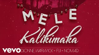 Dionne Warwick - Mele Kalikimaka (feat. Fiji &amp; Nomad) [Official Audio] ft. Fiji, Nomad