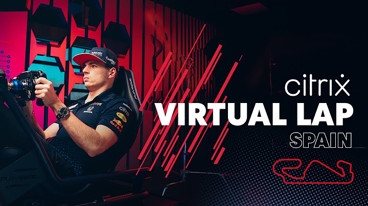 @citrix Virtual Lap: Max Verstappen laps Circuit de Barcelona-Catalunya