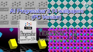 All Progressbar 3.14 wallpapers (PC Version)