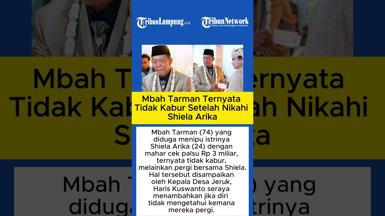 Mbah Tarman Ternyata Tidak Kabur Setelah Nikahi Shiela Arika