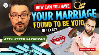 How Can You Have Your Marriage Found to be Void in Texas