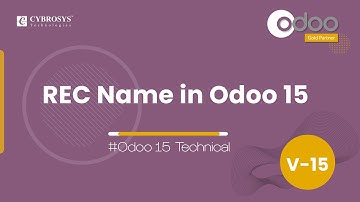 What is Rec name in Odoo 15 | How to use it _rec_name | Odoo 15 Development Tutorials