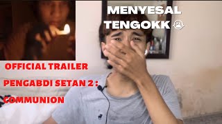 Malaysian React to  Trailer Pengabdi Setan 2 : Communion