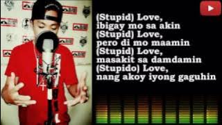 Stupid Love - Jason Pamilya Bagsik *New Version*