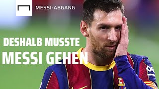 Einfach erklärt! Deshalb musste Messi Barca verlassen