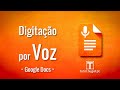 Google Docs: Digitação por Voz 🎙⌨ "Eu dito, tu escreves!"