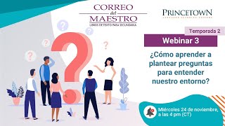 T2W3: ¿Cómo aprender a plantear preguntas para entender nuestro entorno?