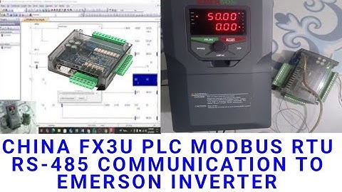 CHINA FX3U PLC MODBUS RTU RS-485 COMMUNICATION TO EMERSON INVERTER