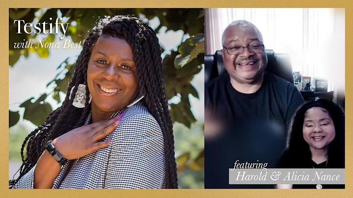 Testify with Harold & Alicia Nance