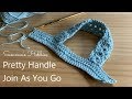 細編み持ち手に飽きたら♫ずぼらに可愛い持ち手♡Pretty Bag Handle Join As You Go In The Round Crochet Tutorial かぎ針編み スザンナのホビー